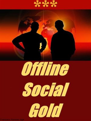 cover image of Offline Social Gold